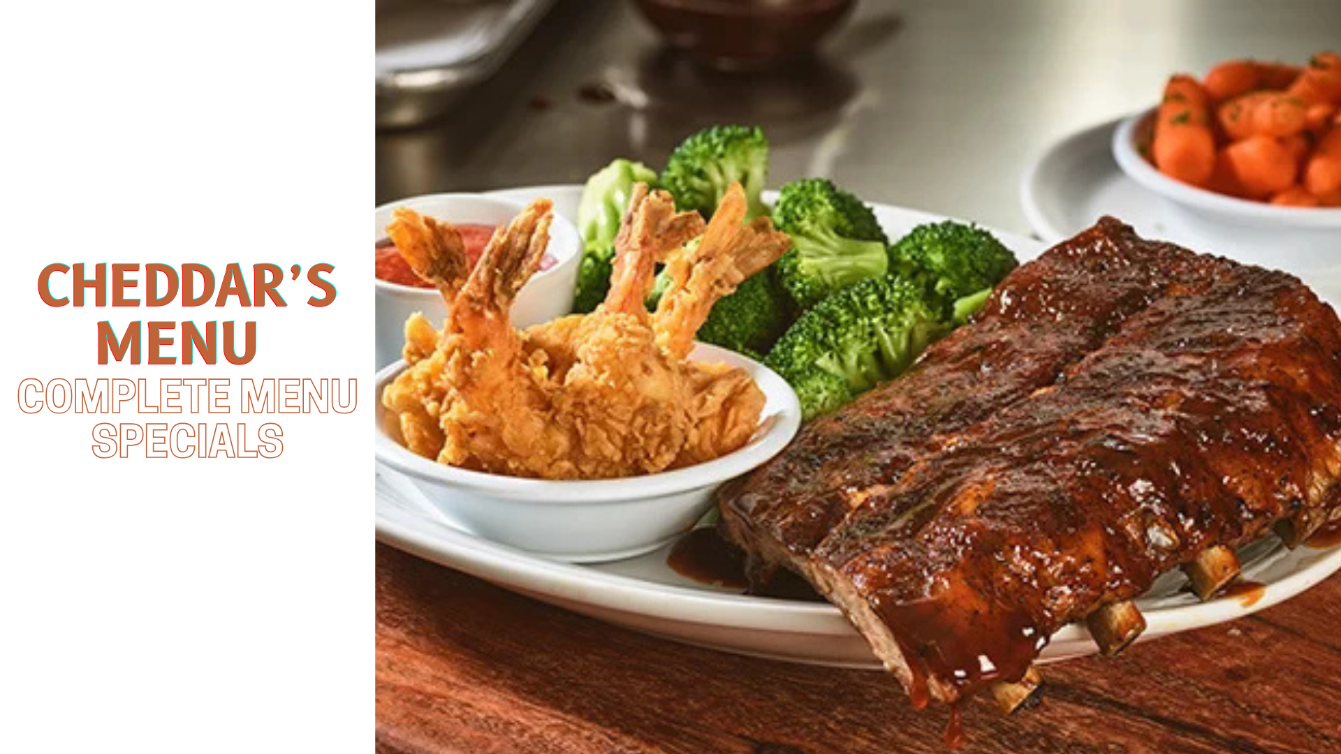 Cheddars Complete Menu Specials
