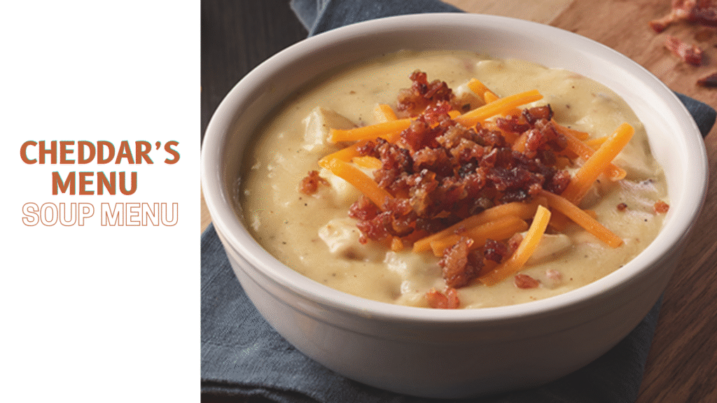 Cheddars Soup Menu