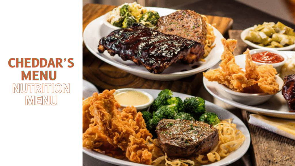 Cheddars Nutrition Menu