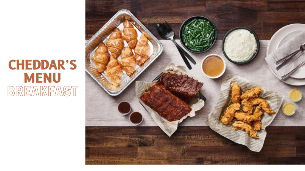 Cheddars Breakfast Menu