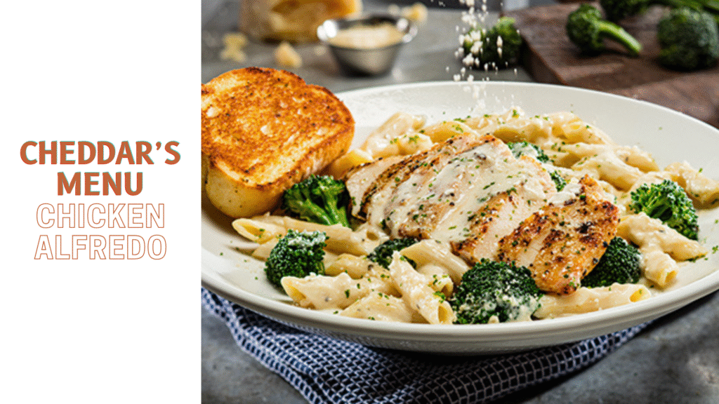 Cheddars Grilled Chicken Alfredo