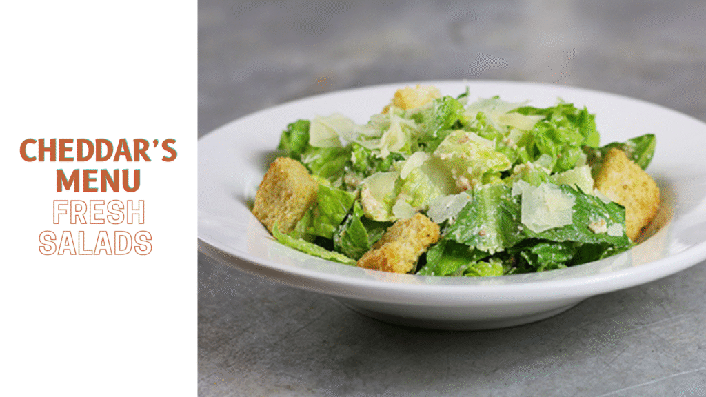 Cheddars Salads
